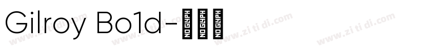 Gilroy Bo1d字体转换